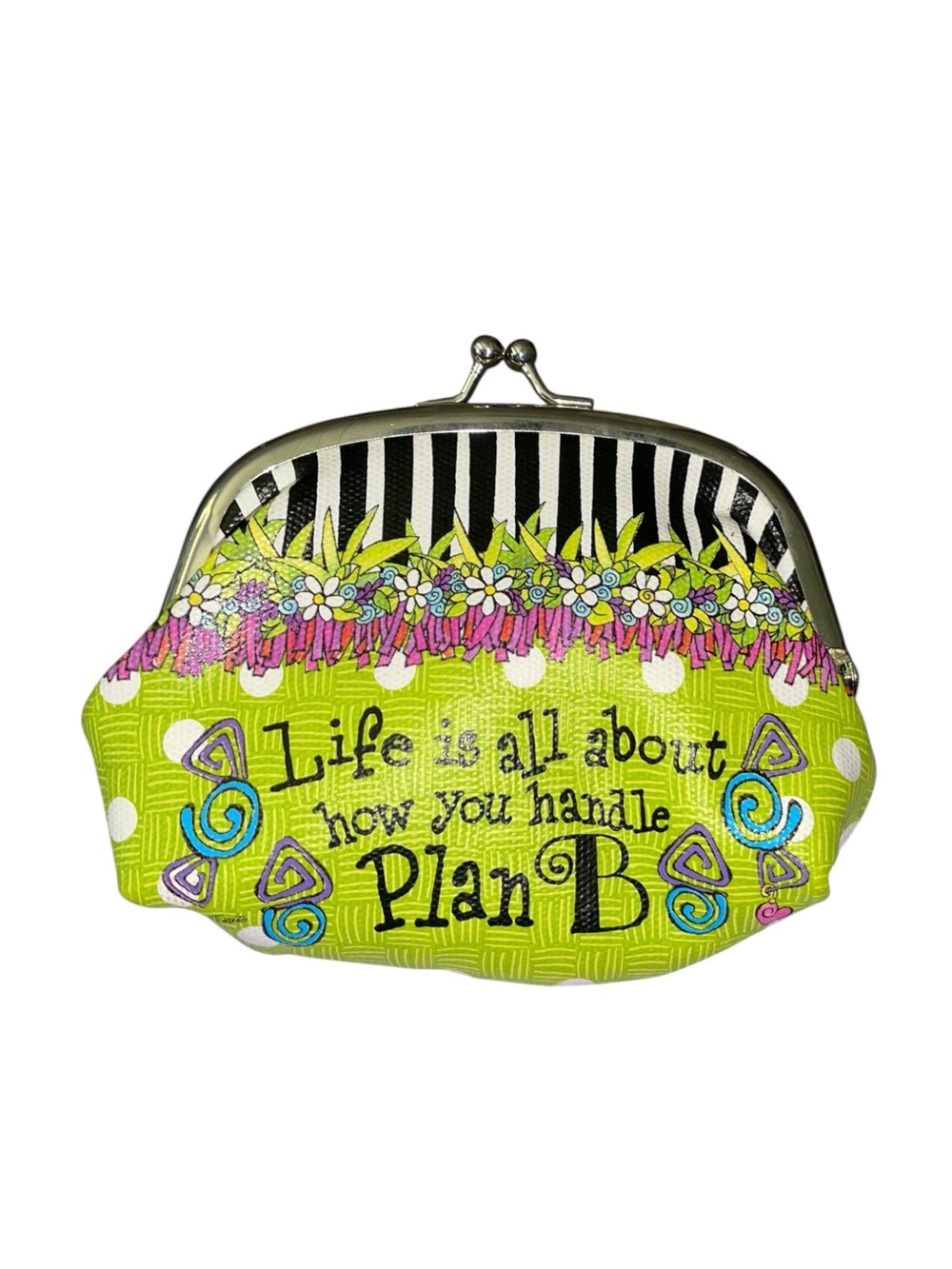 LIFE IS ALL ABOUT HOW YOU HANDLE PLAN B KISSLOCK COIN PURSE